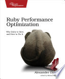 Ruby Performance Optimization by Alexander Dymo