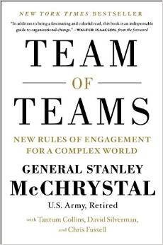 Team of Teams by General Stanley McChrystal