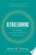 Ultralearning by Scott H. Young