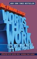Words That Work by Frank Luntz